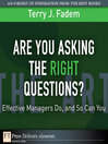 Are You Asking the Right Questions? (eBook): Effective Managers Do, and So Can You